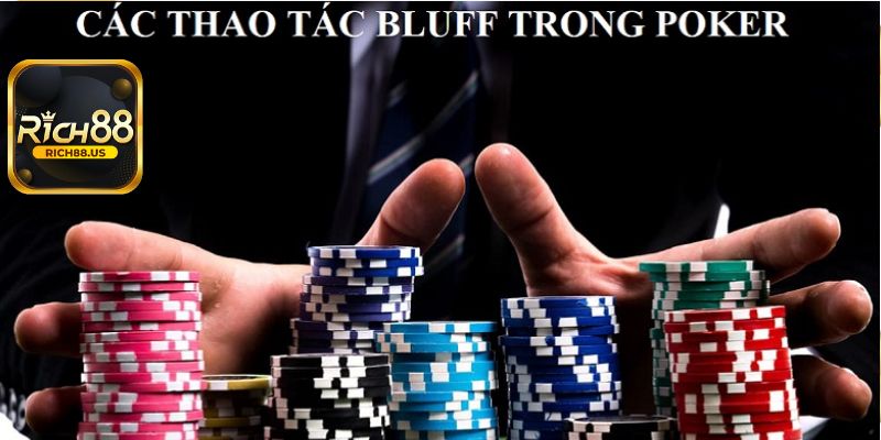 Thời cơ tốt cho sử dụng chiến thuật bluff trong poker là gì?