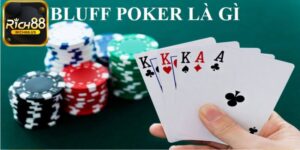 Bluff trong poker là gì?