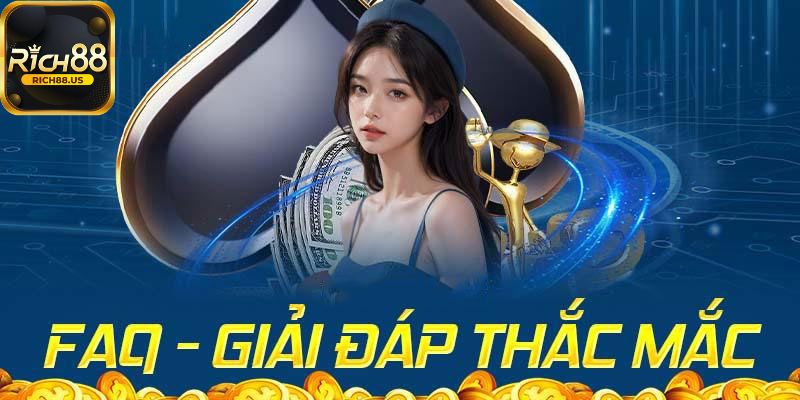 Tổng hợp câu hỏi thường gặp Rich88