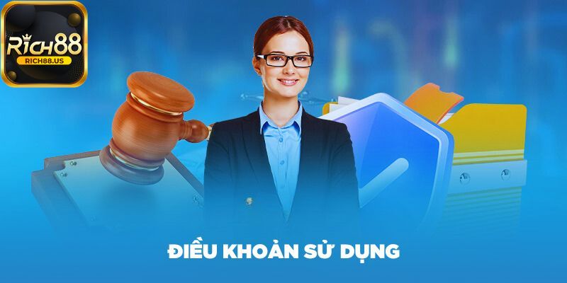 Điều khoản sử dụng Rich88 đơn giản nhưng chặt chẽ