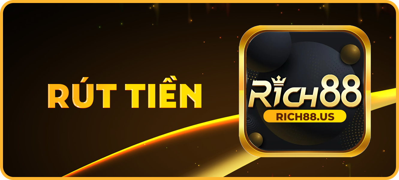 Hướng dẫn rút tiền rich88.us